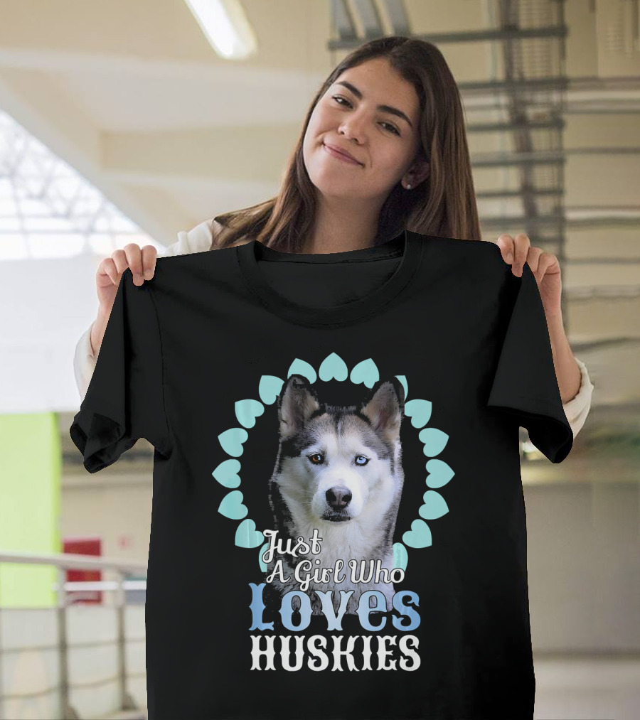 Just A Girl Who Loves Huskies Heart T-Shirt