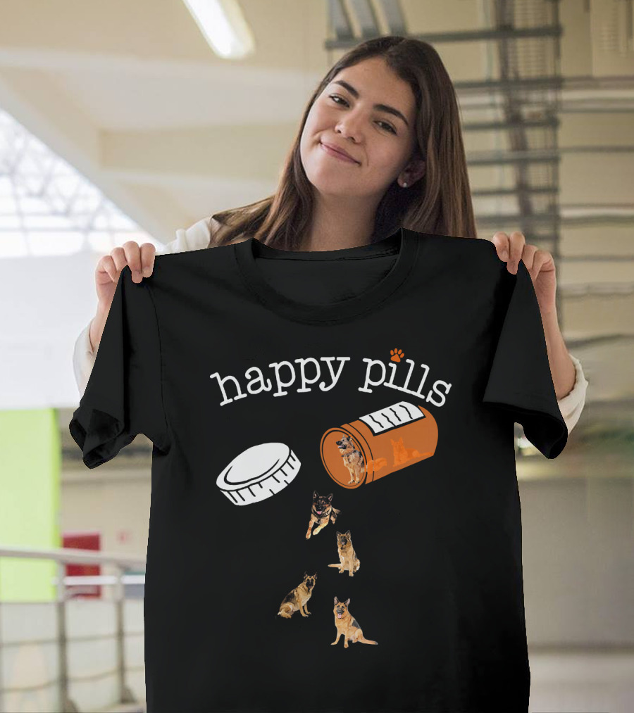 Happy Pills Funny German Shepherd Popping from Pill Bottle T-Shirt