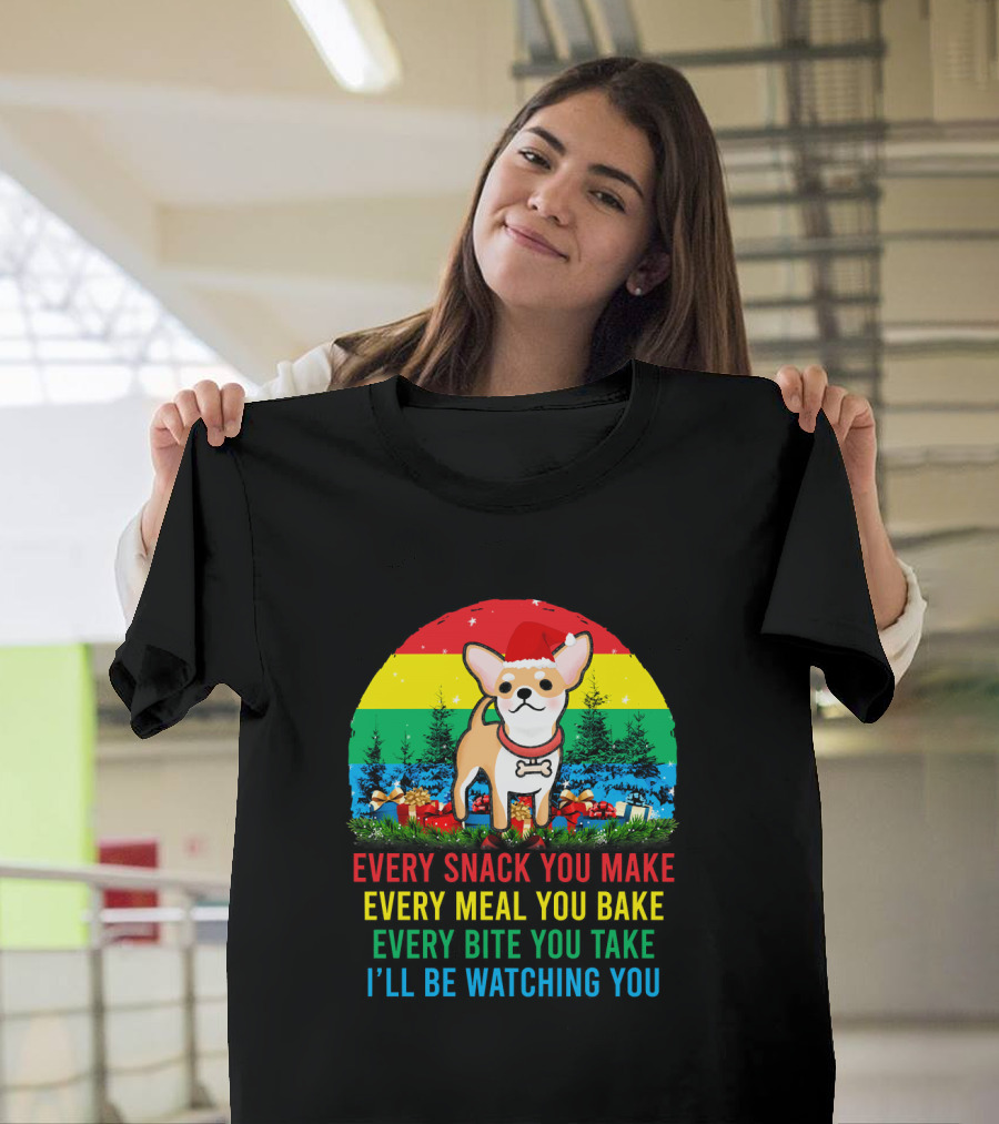 Every Snack You Make Chihuahua Santa Watching Christmas Retro Rainbow T-Shirt