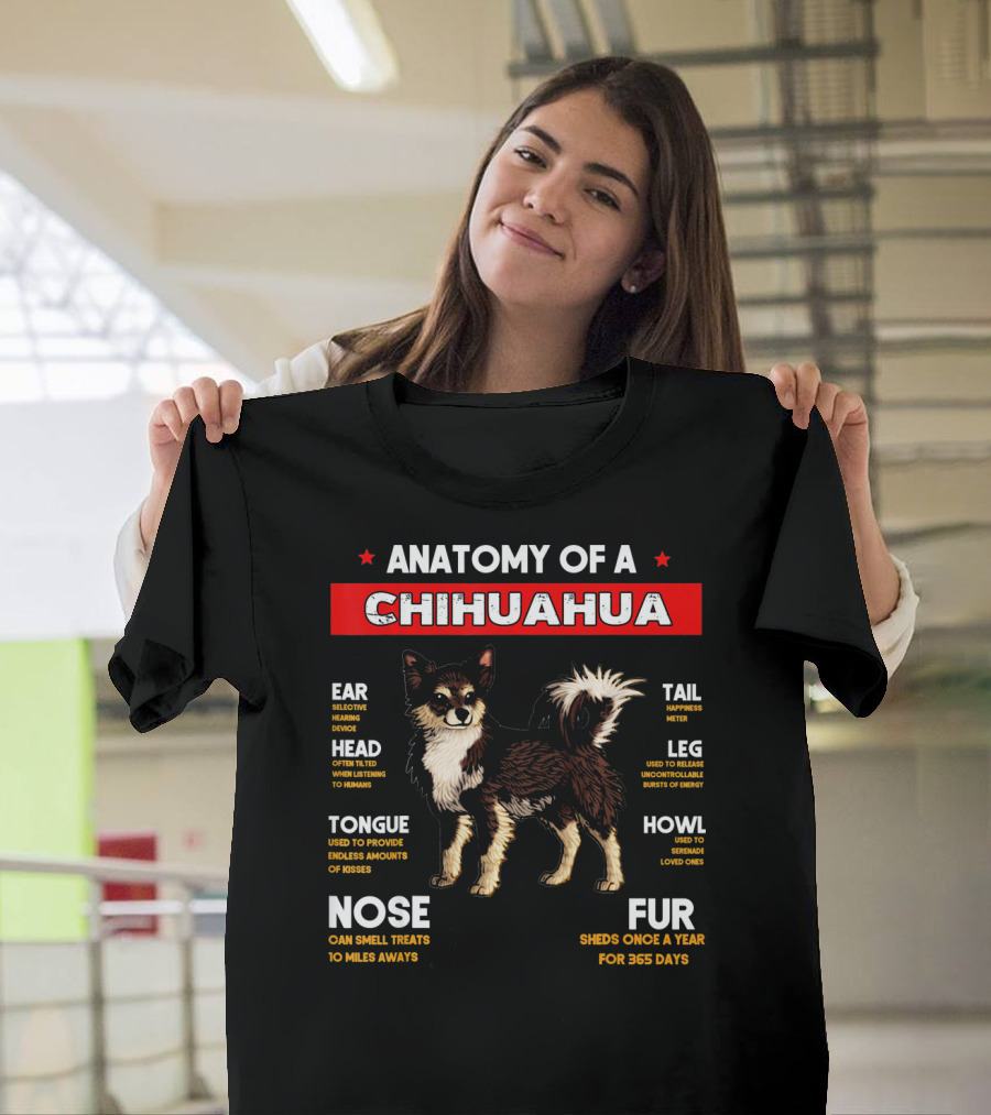 Anatomy Of A Chihuahua Ear Tongue Tail Leg Fur Nose Head Howl T-Shirt