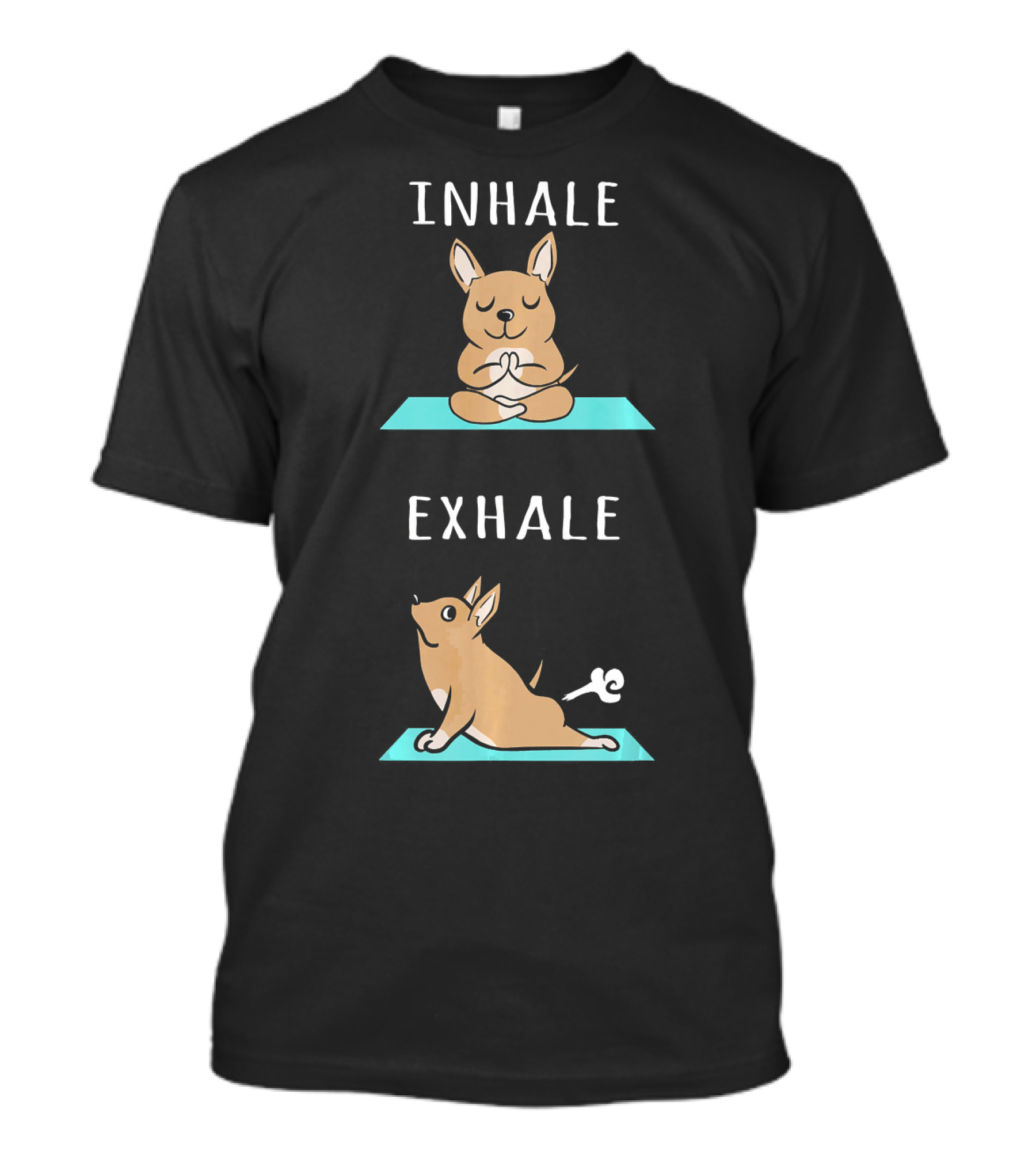 Inhale Exhale Chihuahua Yoga Funny Dog T-Shirt