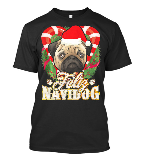 Feliz Navidog Pug Santa Claus Hat Candy Canes Christmas Wreath T-Shirt