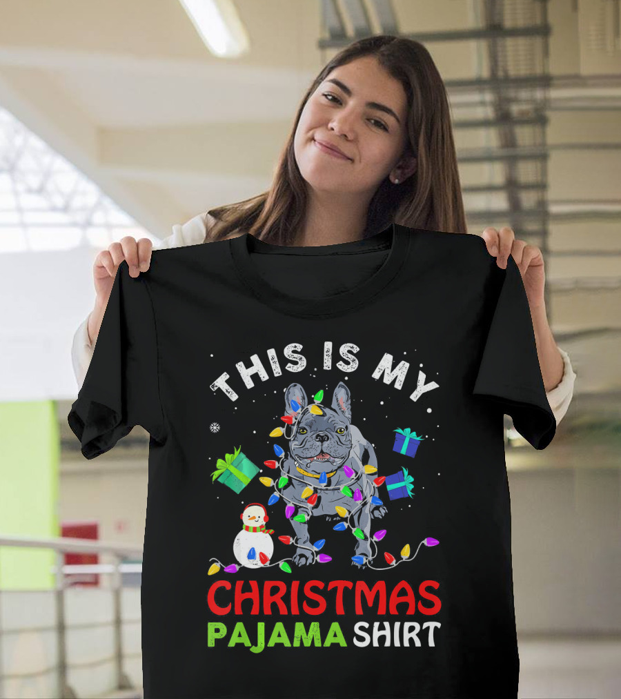 This Is My Christmas Pajama Shirt Funny French Bulldog Dog T-Shirt