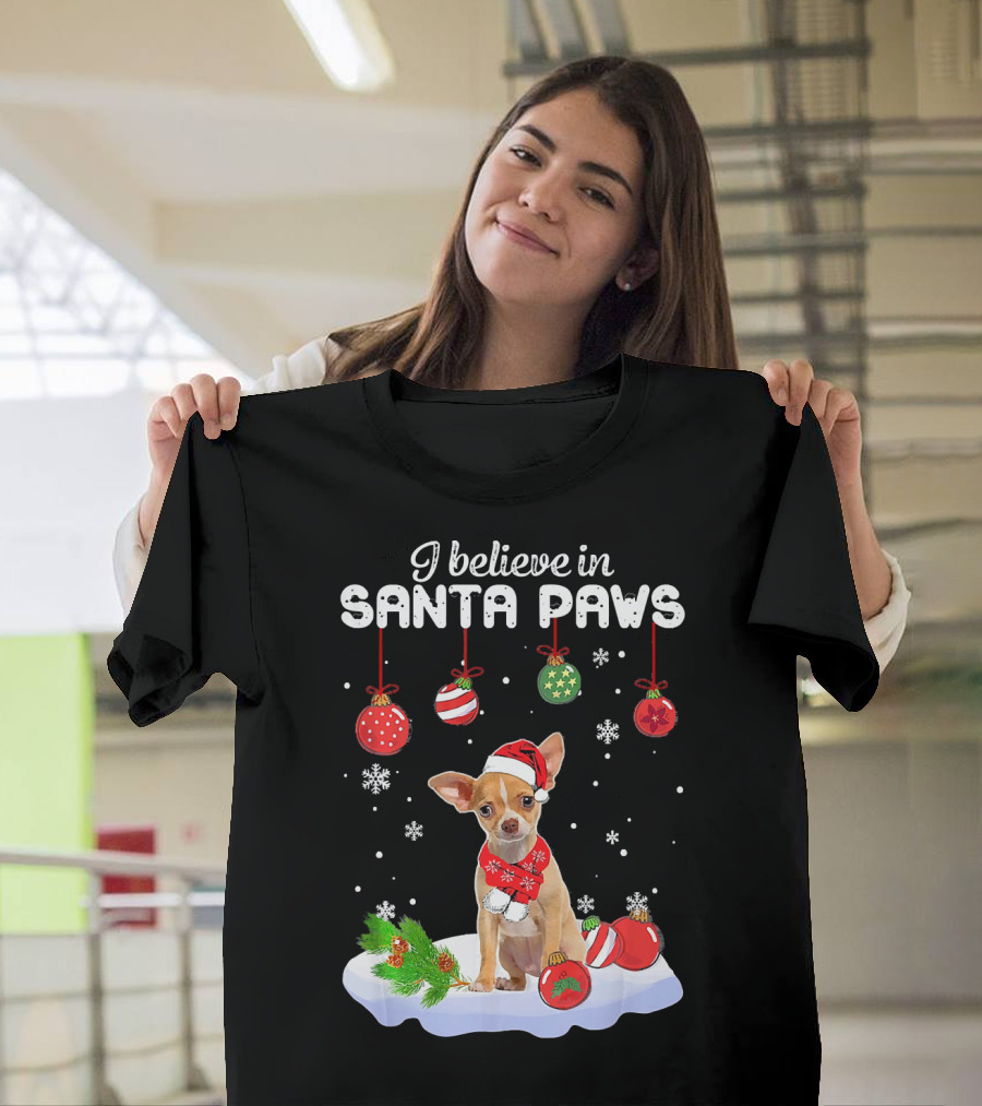 I Believe in Santa Paws Funny Santa Chihuahua Claus Dog T-Shirt
