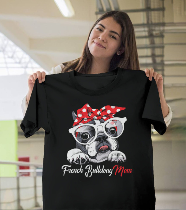 French Bulldog Mom With Red Polka Dot Bandana And Glasses T-Shirt