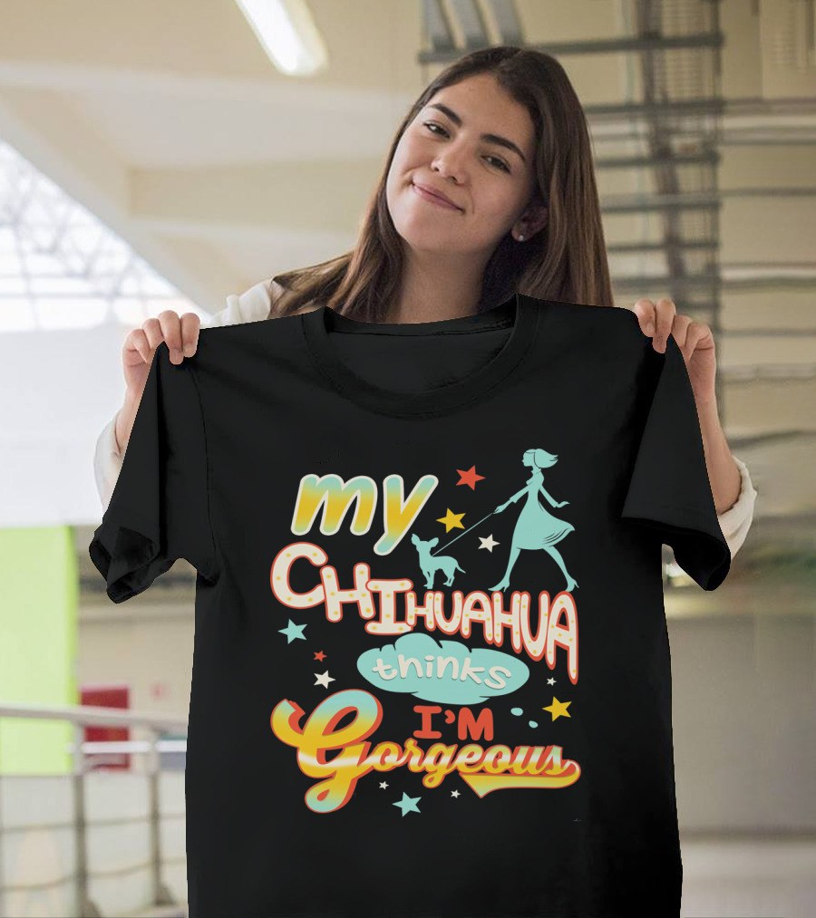 My Chihuahua Thinks I'm Gorgeous Vintage Style Dog Walker Silhouette Bright Stars T-Shirt