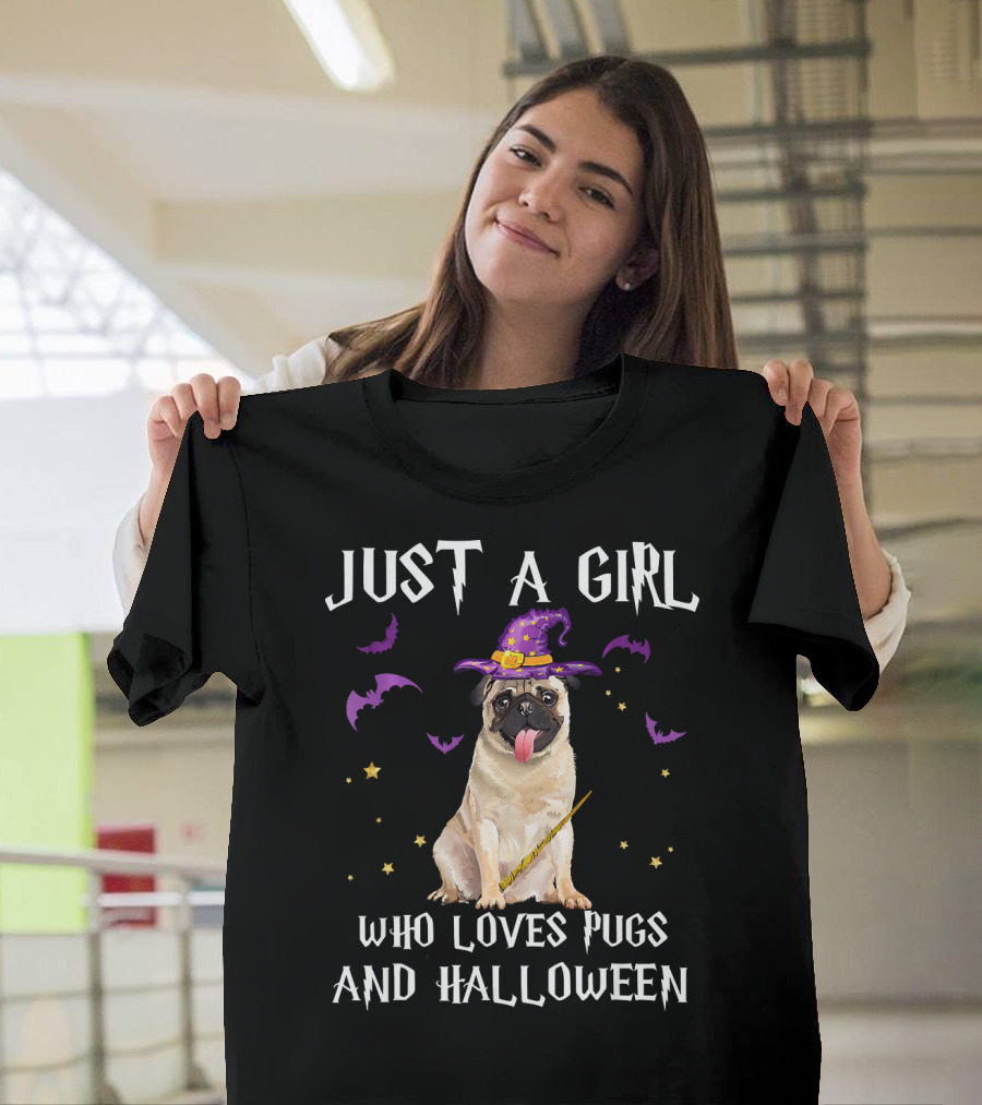 Just a Girl Who Loves Pugs and Halloween with Witch Hat and Bats T-Shirt
