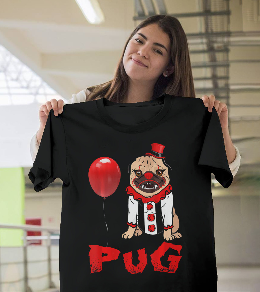 Pug Clown Balloon Horror T-Shirt