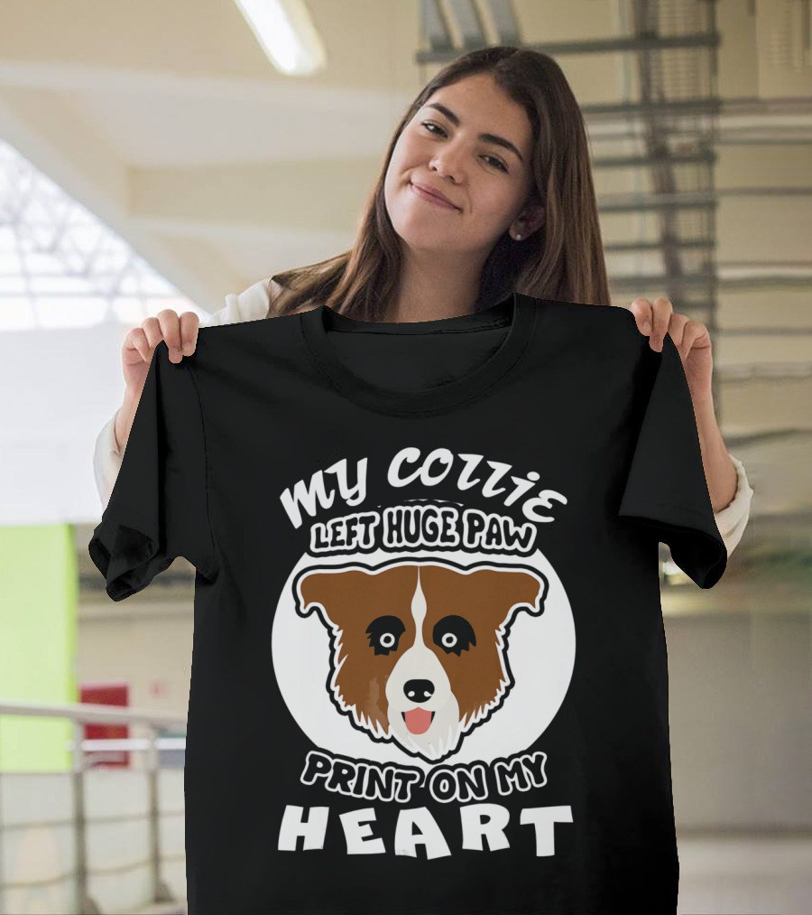 My Collie Left Huge Paw Print on My Heart T-Shirt