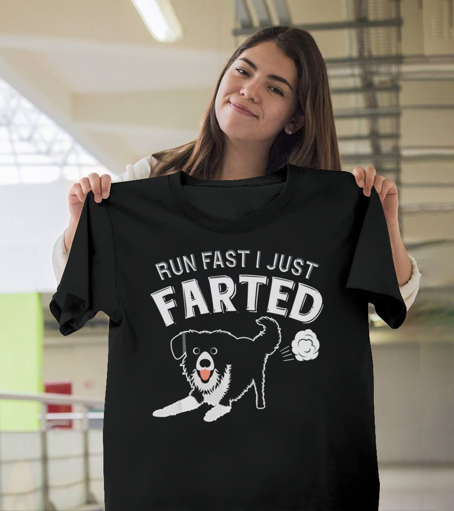 RUN FAST I JUST FARTED Border Collie Funny T-Shirt