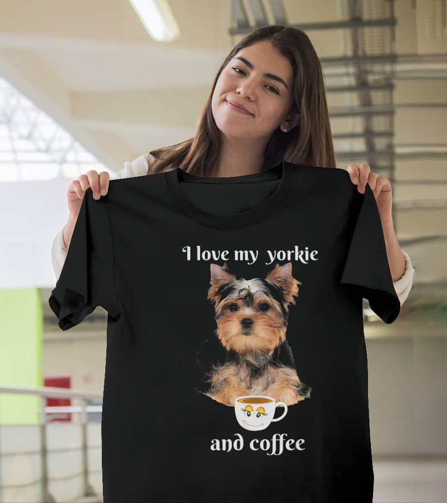 I Love My Yorkie and Coffee T-Shirt