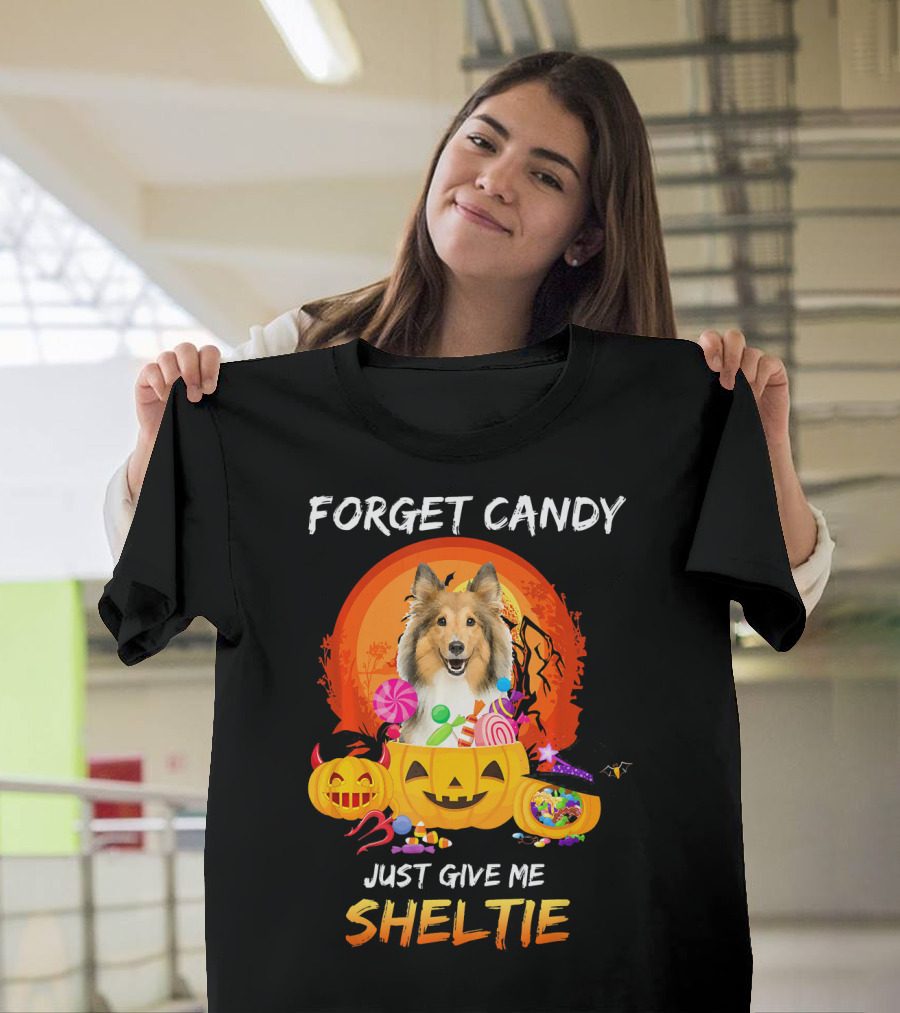 Forget Candy Just Give Me Sheltie Halloween Pumpkins and Candy T-Shirt