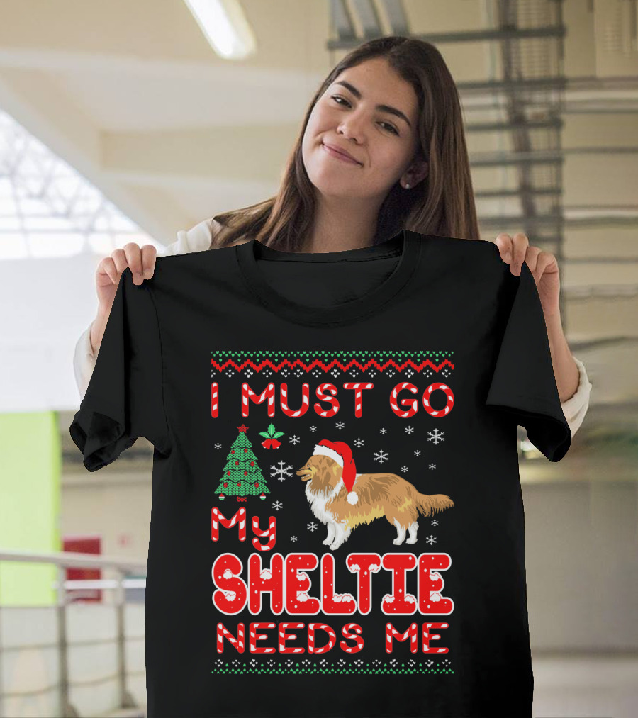 I Must Go My Sheltie Needs Me Christmas Santa Hat Dog Pajama T-Shirt