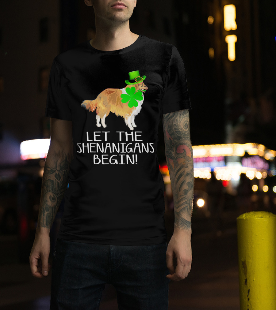 Let The Shenanigans Begin Sheltie St Patrick's Day Clover Hat T-Shirt