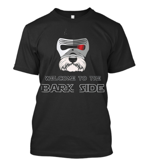 Welcome To The Bark Side Of Miniature Schnauzer Star Wars Kylo Ren T-Shirt