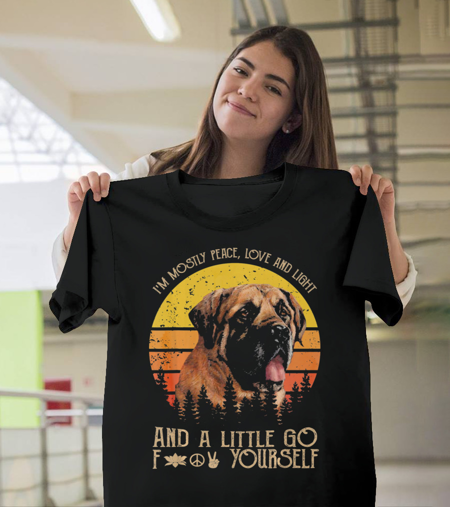 I'm Mostly Peace Love and Light And a Little Go F Yourself Vintage Dog Retro T-Shirt