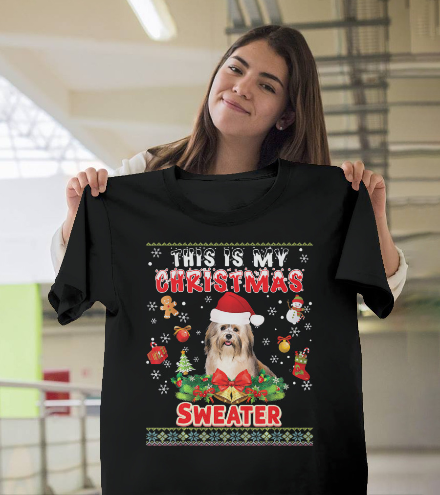 THIS IS MY CHRISTMAS SWEATER HAVANESE DO T-Shirt