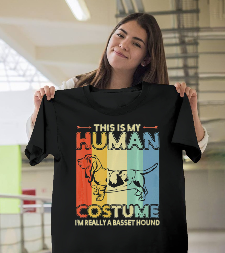 THIS IS MY HUMAN COSTUME I'M REALLY A BASSET HOUND T-Shirt