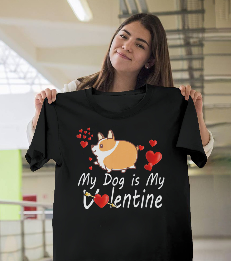 Corgi Lover My Dog Is My Valentine T-Shirt