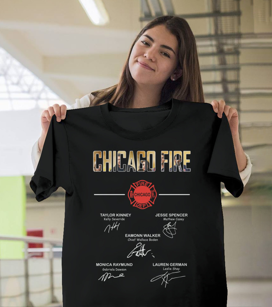 Chicago Fire Taylor Kinney Jesse Spencer Eamonn Walker Monica Raymund Lauren German Cast Signatures T-Shirt
