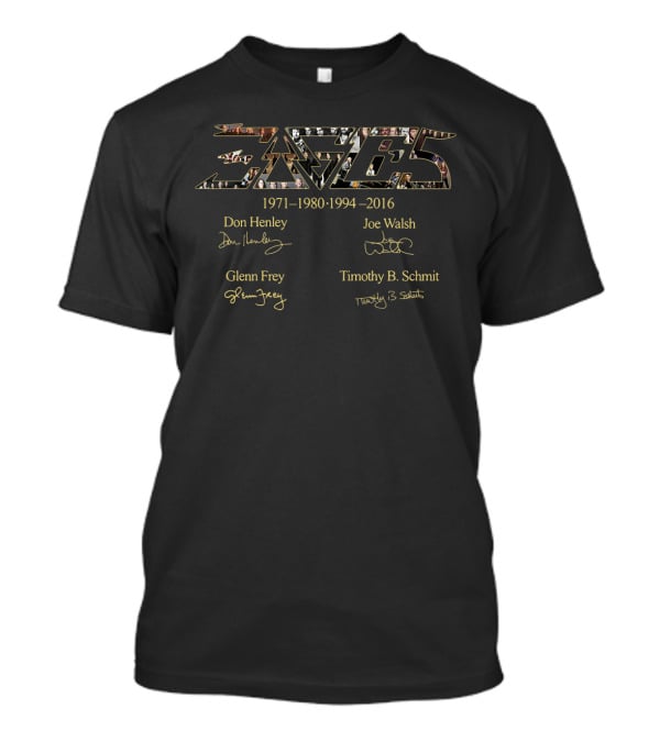 Eagles 1971-1980-1994-2016 Don Henley Joe Walsh Glenn Frey Timothy B. Schmit T-Shirt