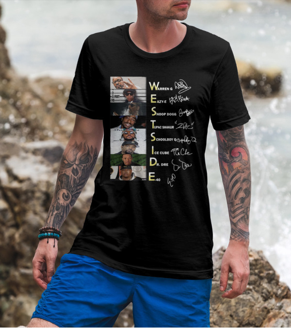 WESTSIDE Warren G Eazy-E Snoop Dogg Tupac Shakur Schoolboy Q Ice Cube Dr. Dre E-40 T-Shirt