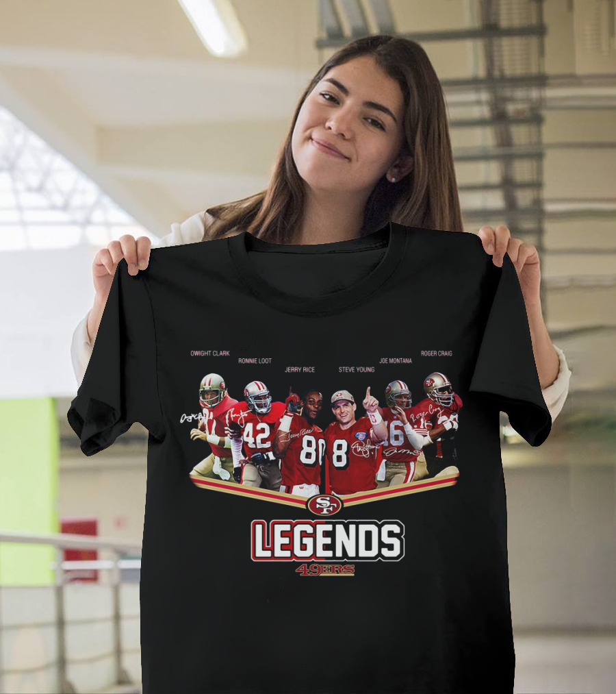 San Francisco 49ers Legends Dwight Clark Ronnie Lott Jerry Rice Steve Young Joe Montana Roger Craig T-Shirt