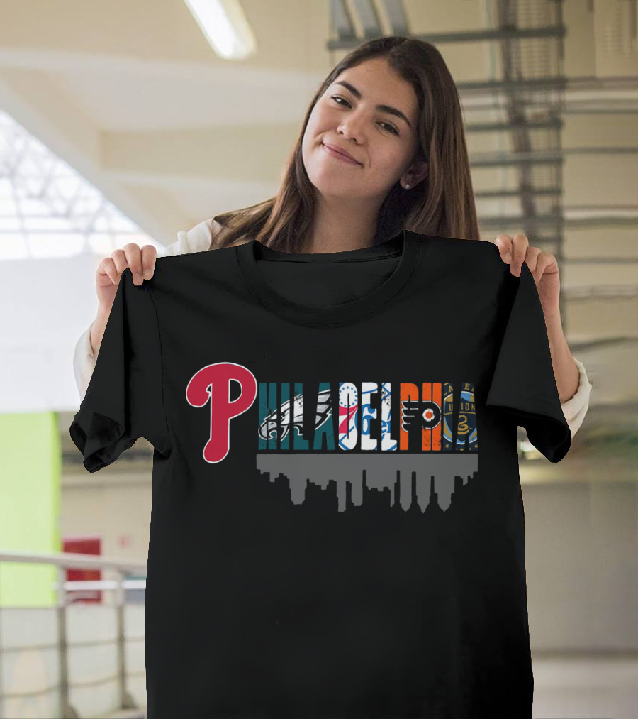 Philadelphia Sports Teams Eagles 76ers Flyers Union Phillies T-Shirt