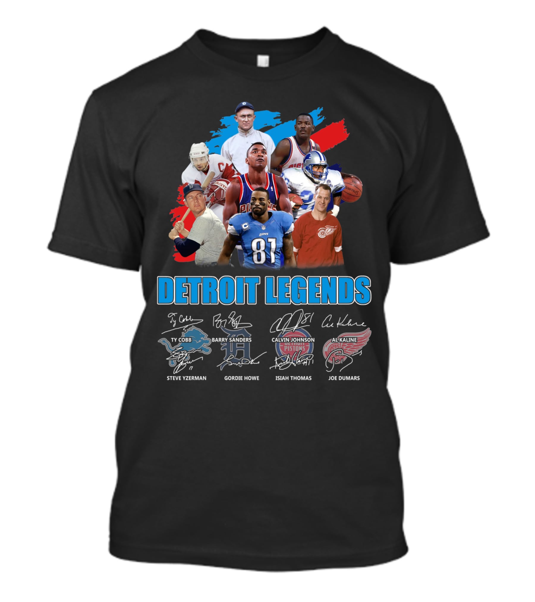 Detroit Legends Ty Cobb Barry Sanders Calvin Johnson Steve Yzerman Gordie Howe Isiah Thomas Al Kaline Joe Dumars T-Shirt