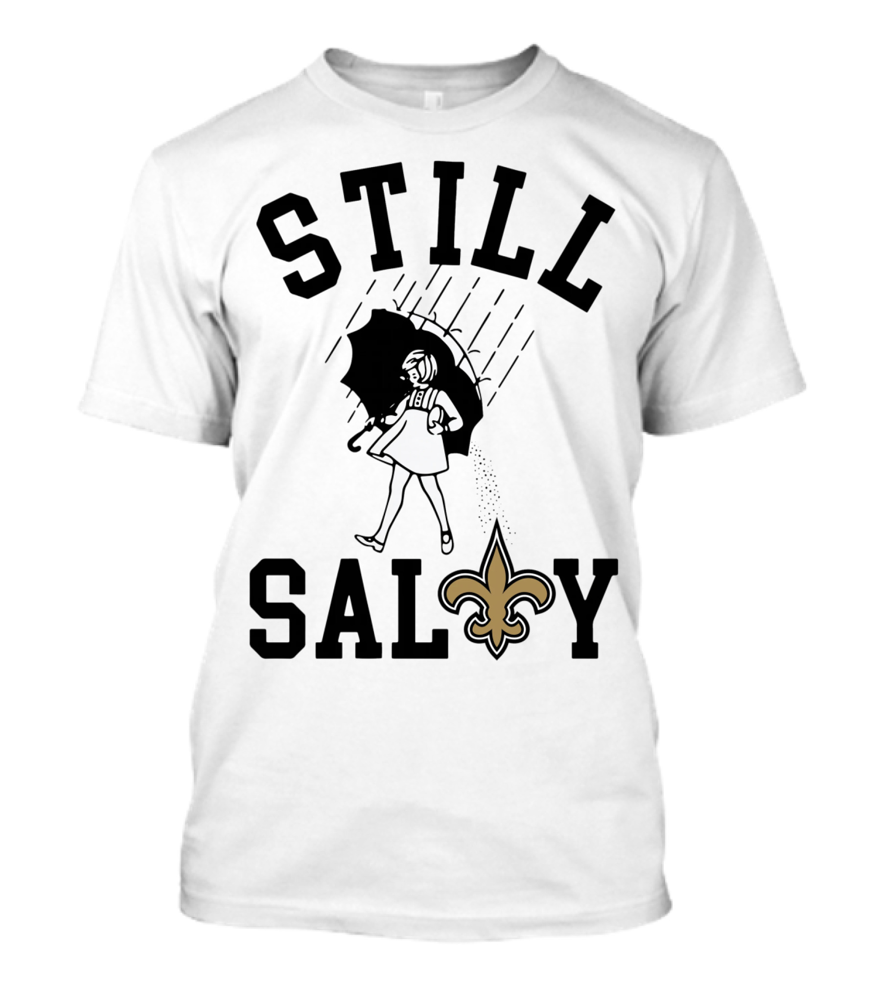 Still Salty Saints Fleur-de-Lis Rain Girl T-Shirt