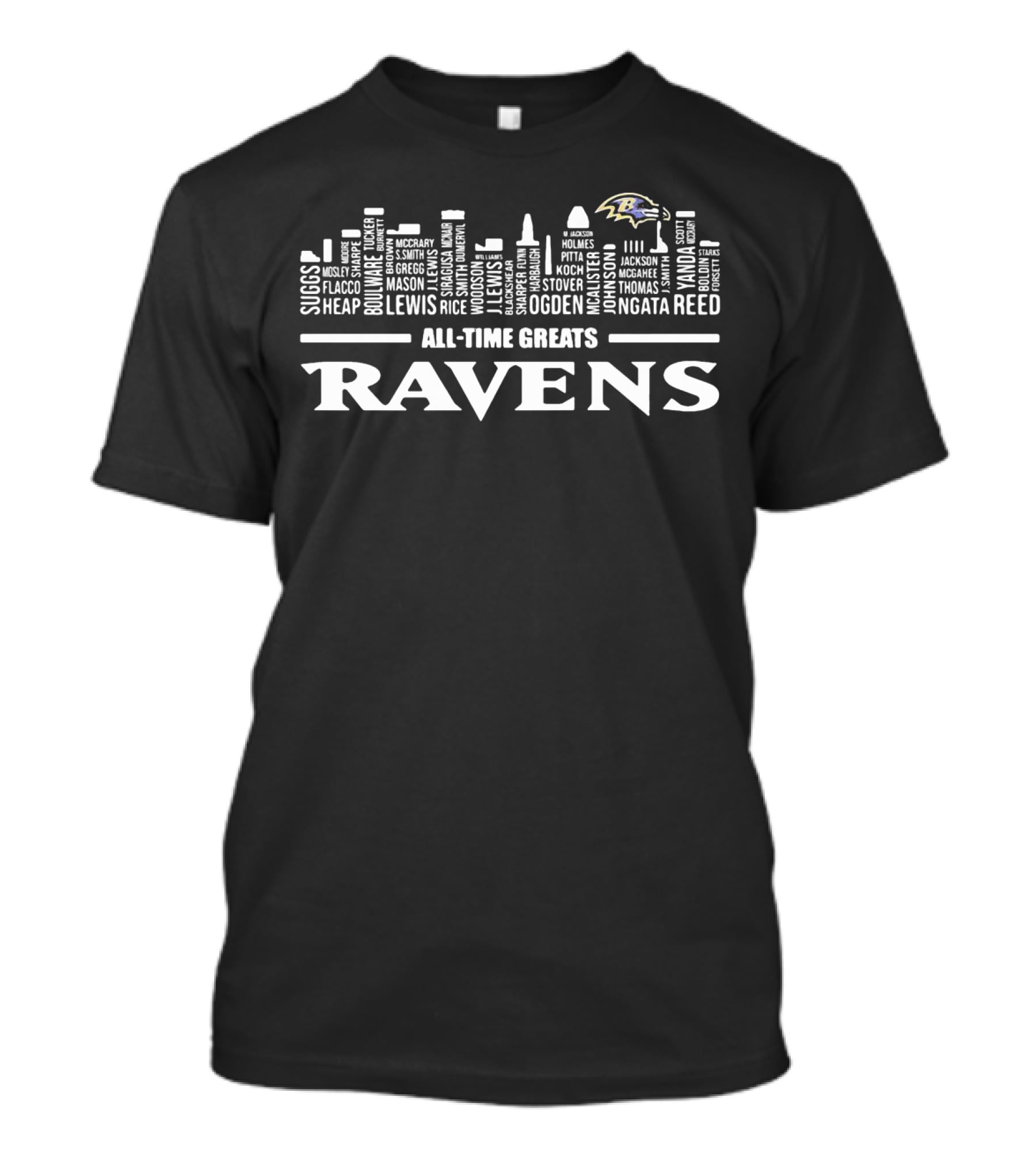 All-Time Greats Ravens Tower Legend Ngata Reed Suggs Lewis Yanda Ogden Flacco Heap T-Shirt