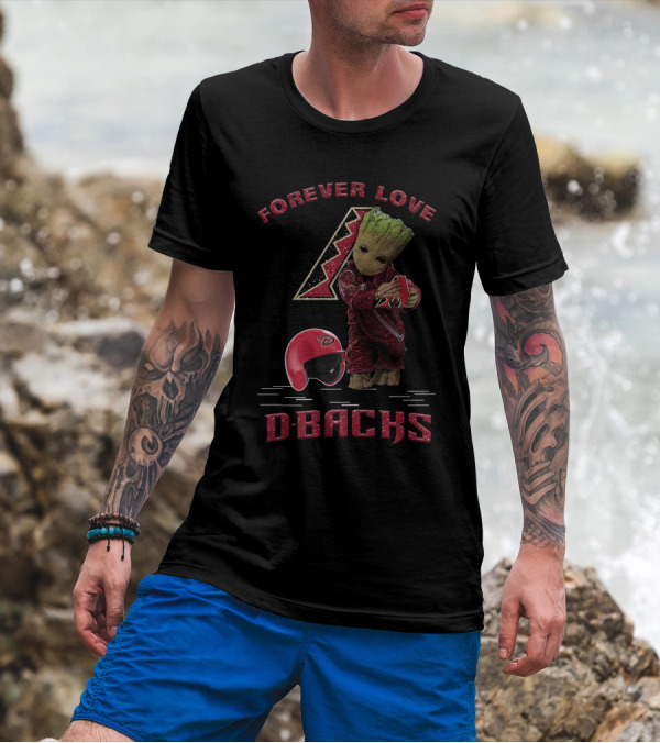 Forever Love Dbacks Arizona Diamondbacks Football Fans Groot T-Shirt