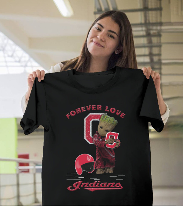 Forever Love Groot Cleveland Indians MLB Fans T-Shirt