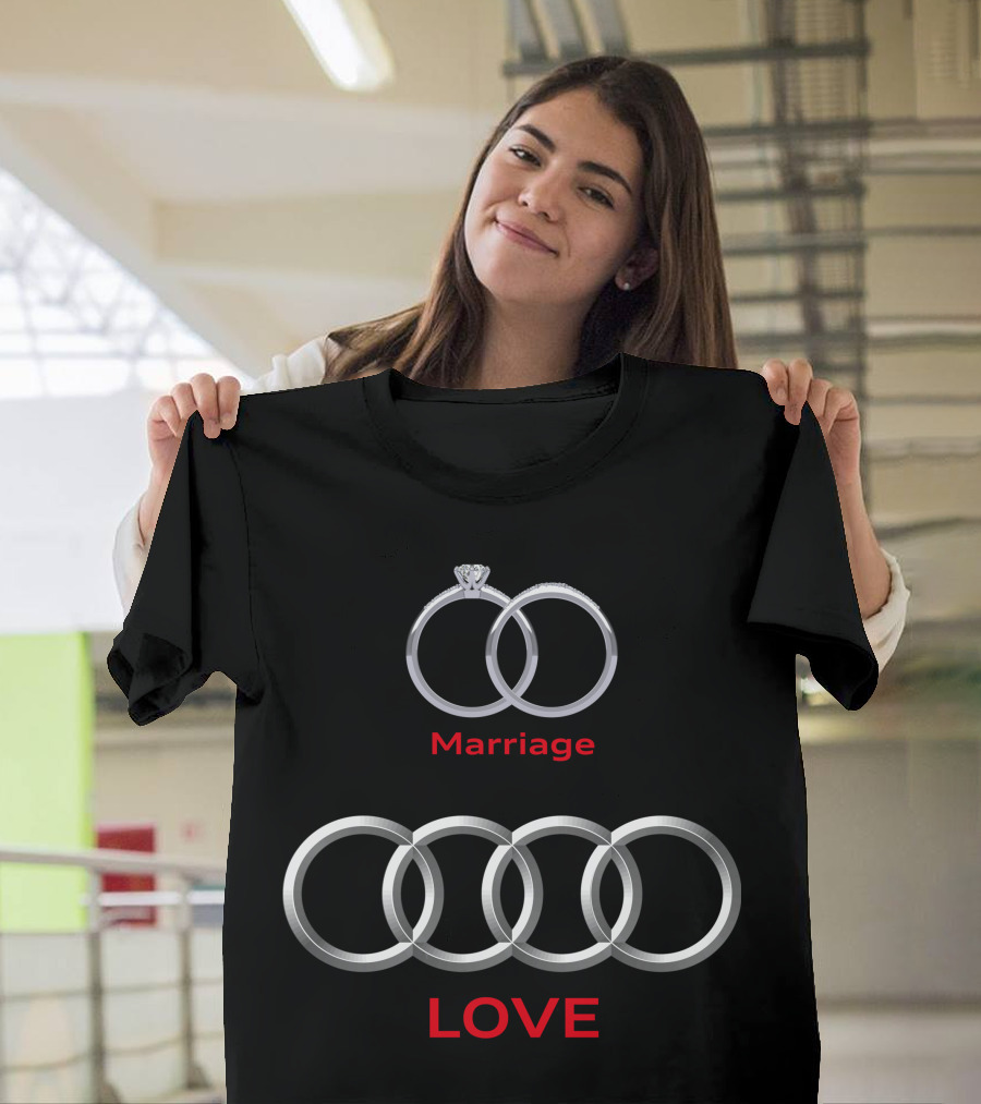 Marriage Love Audi Rings T-Shirt