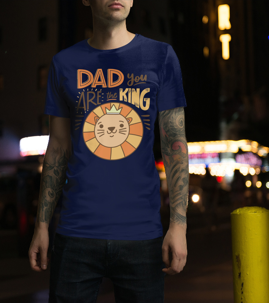 Dad You Are The King Lion With Crown T-Shirt