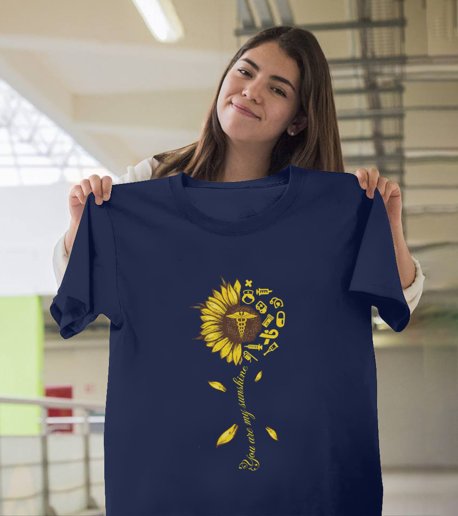 You Are My Sunshine Nurse Sunflower Caduceus Medical Icons T-Shirt