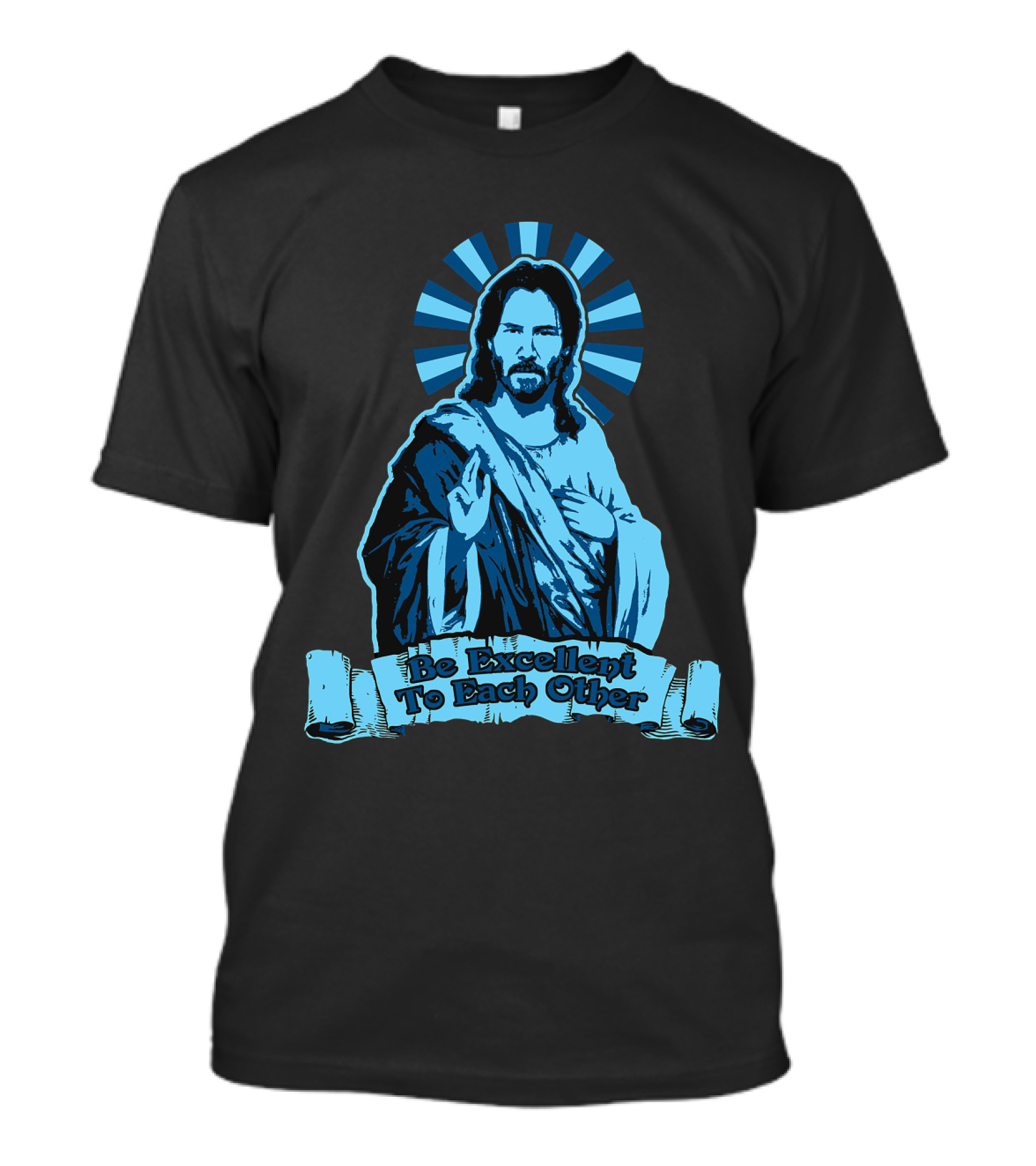 Be Excellent To Each Other Keanu God T-Shirt