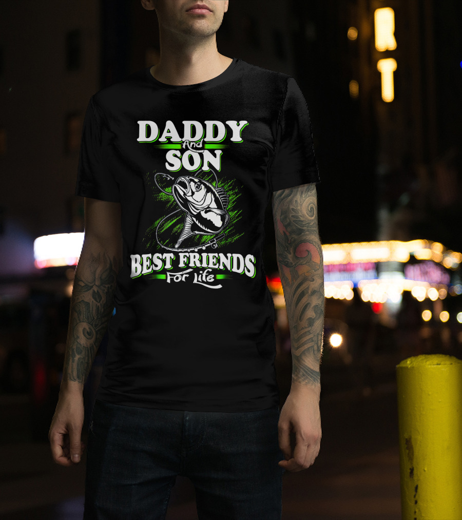 Daddy And Son Best Friends For Life Fishing Adventure T-Shirt