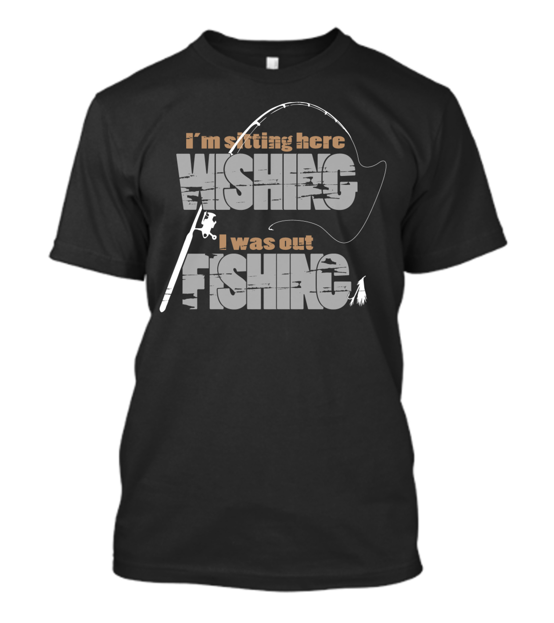 I'm Sitting Here Wishing I Was Out Fishing T-Shirt