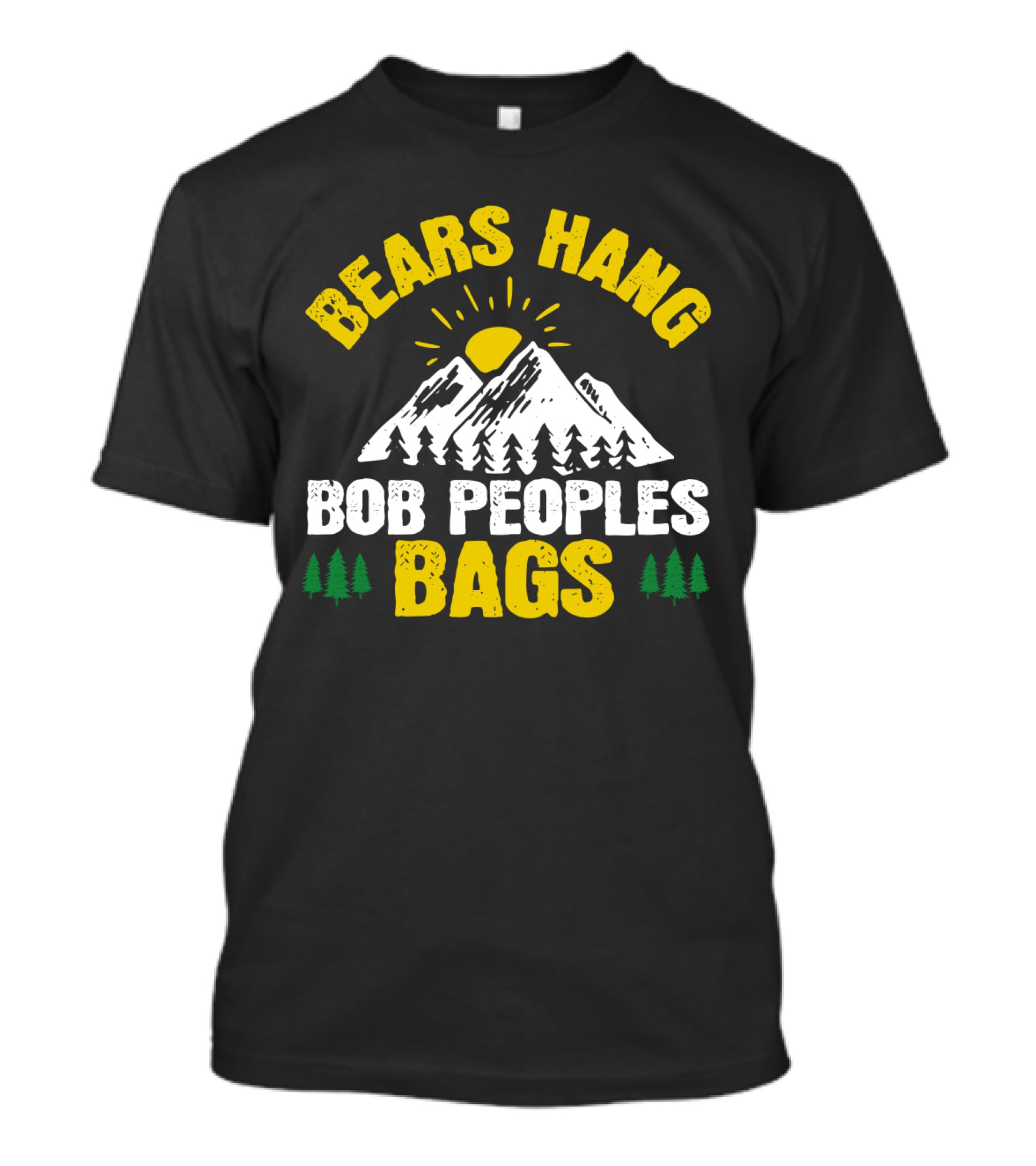 Bears Hang Bob Peoples Bags Mountains Trees Sun T-Shirt