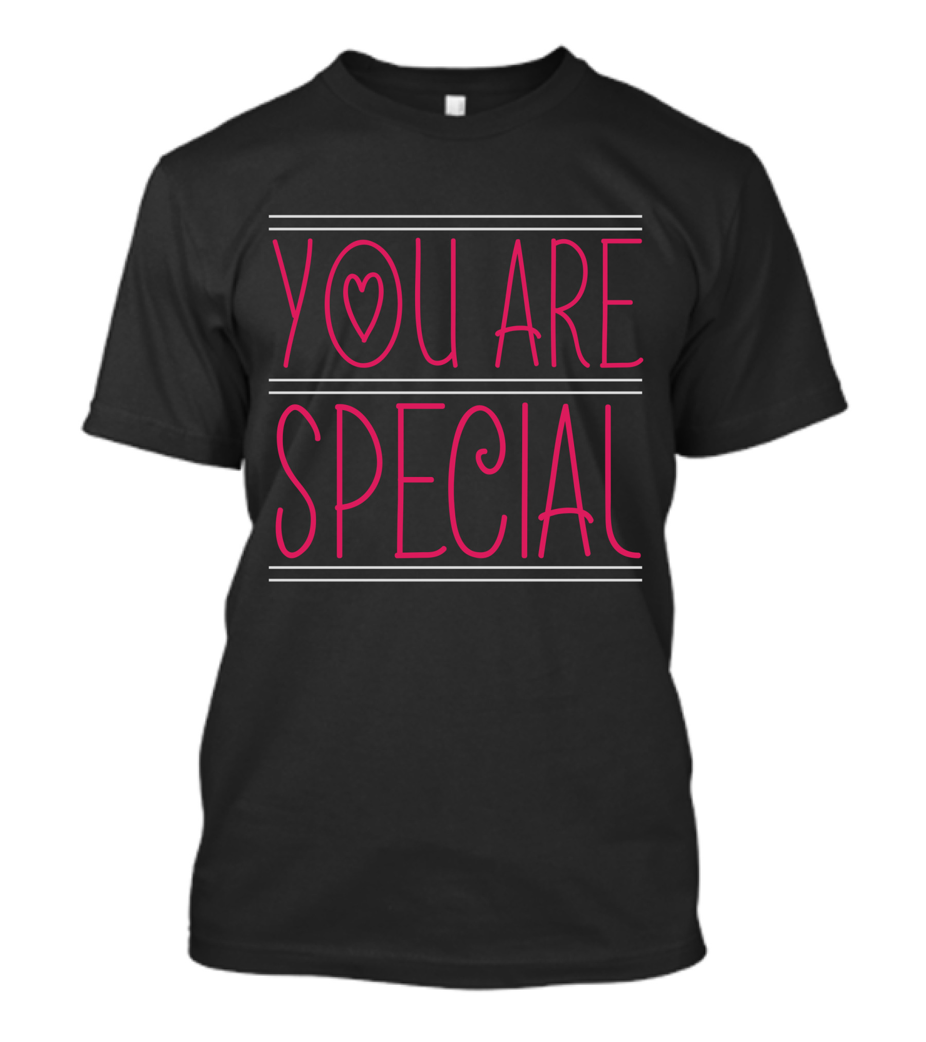 You Are Special With Heart T-Shirt