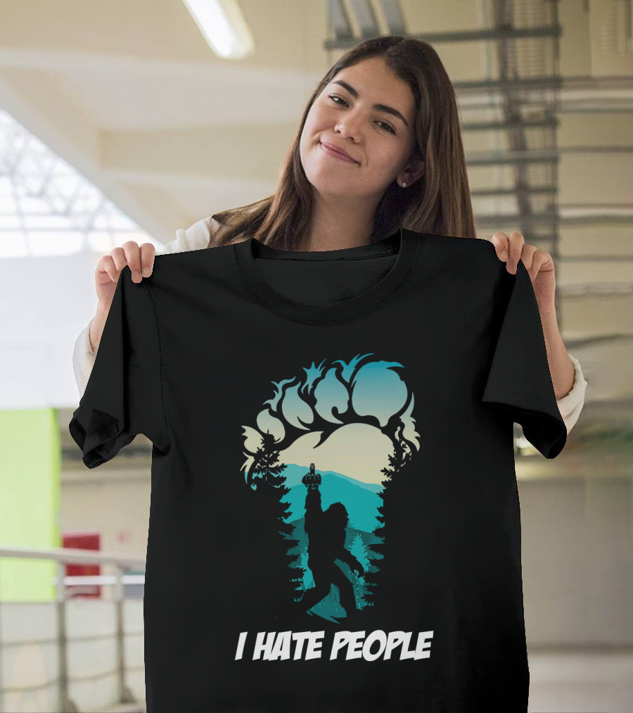 Bigfoot I Hate People Forest T-Shirt