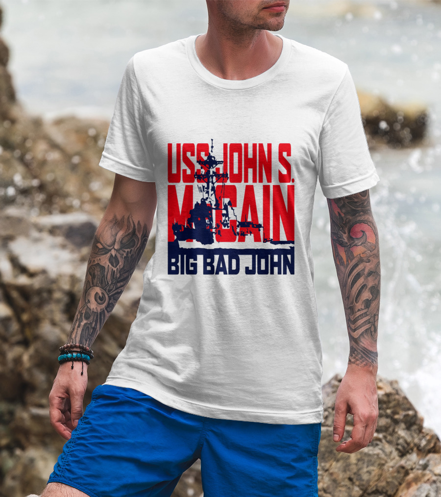 USS John S. McCain Big Bad John Support Our Vets T-Shirt