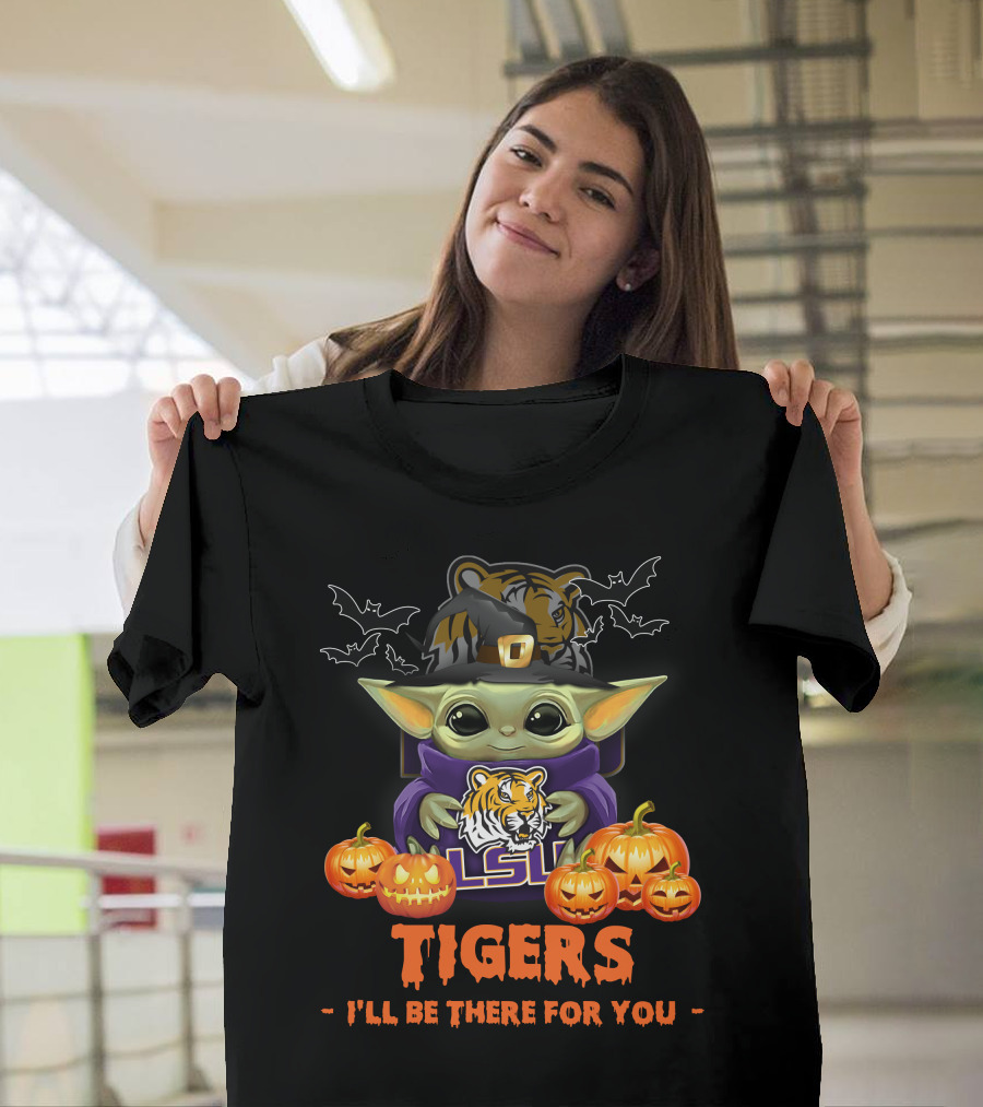 LSU Tigers Halloween Baby Yoda I'll Be There For You T-Shirt