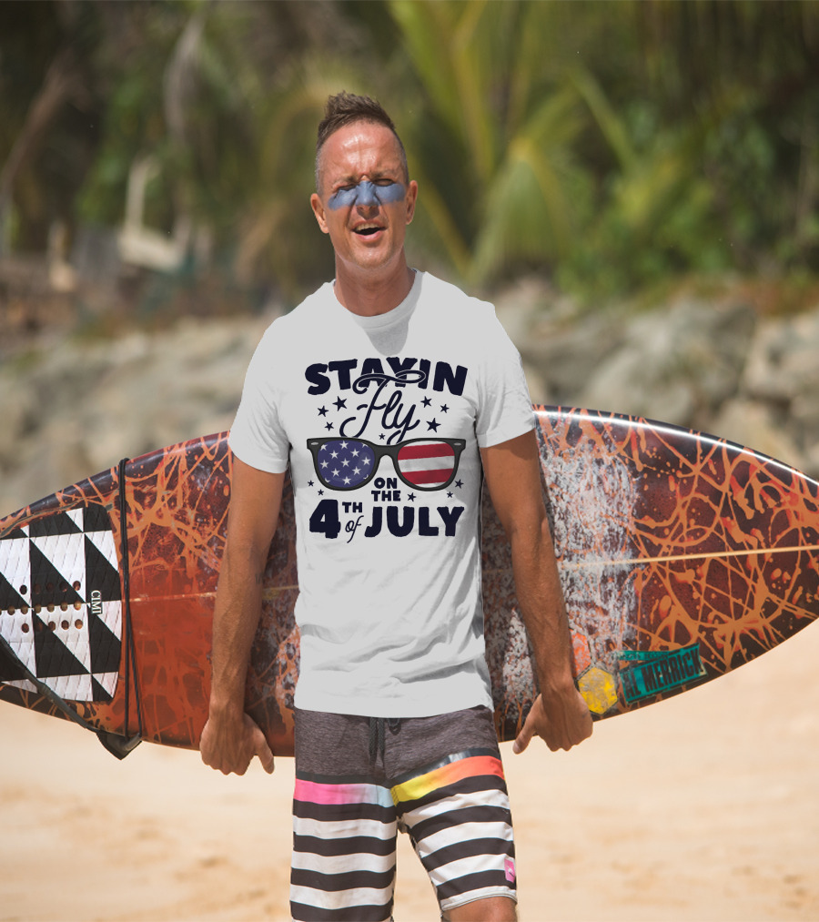Stayin' Fly On The 4th Of July American Flag Sunglasses Patriotic Stars T-Shirt
