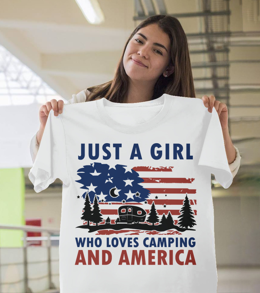 JUST A GIRL WHO LOVES CAMPING AND AMERICA T-Shirt