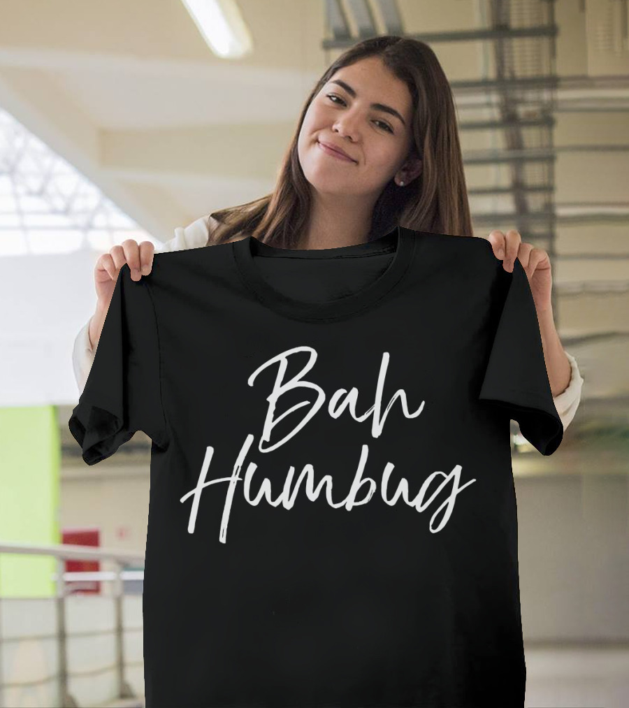 Bah Humbug Funny Cute Christmas Downer T-Shirt