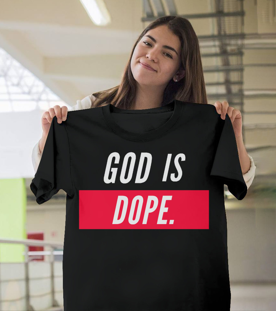 God Is Dope Hoodie Mask Bold Religious T-Shirt