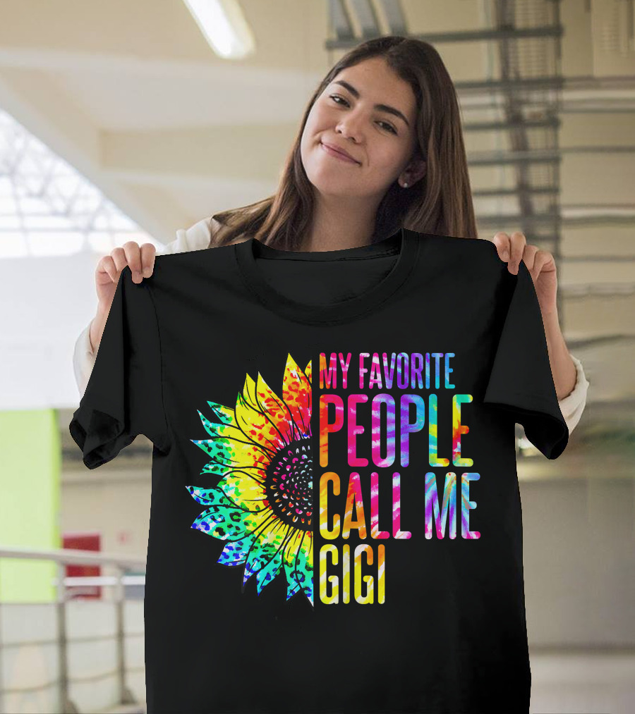 My Favorite People Call Me Gigi Colorful Sunflower T-Shirt