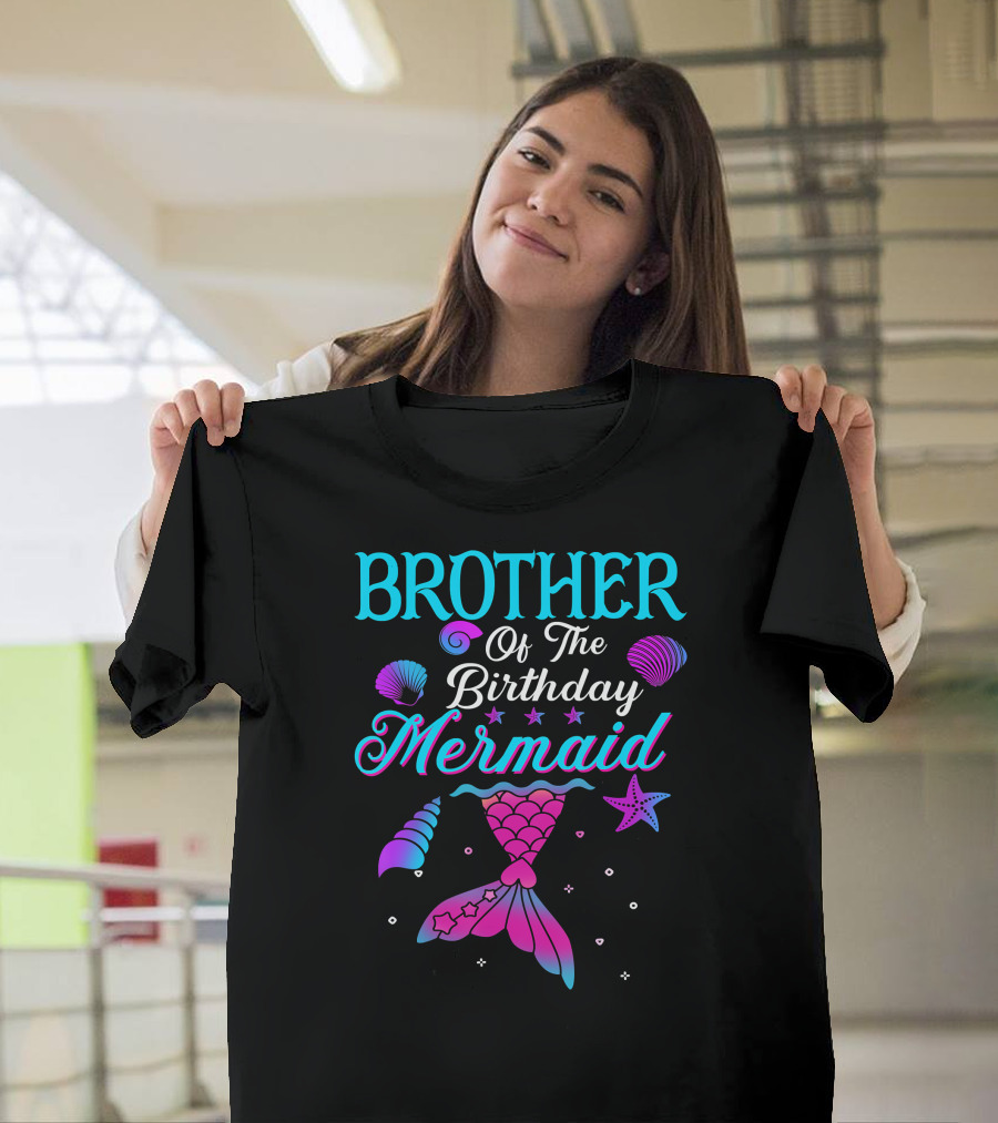 Brother Of The Birthday Mermaid Starfish Seashell Tail T-Shirt